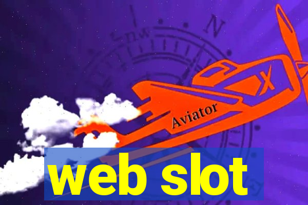 web slot