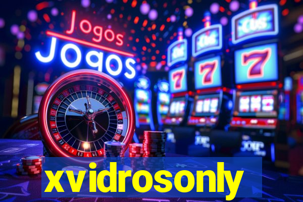 xvidrosonly