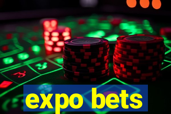 expo bets