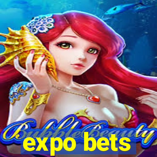 expo bets