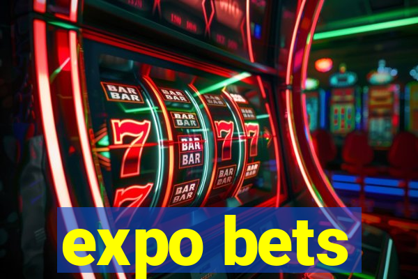 expo bets