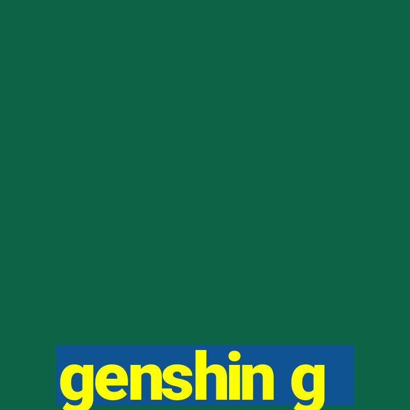 genshin g