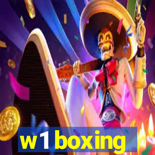 w1 boxing