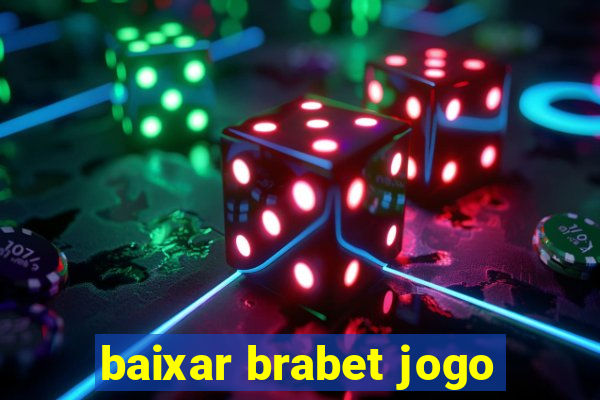 baixar brabet jogo