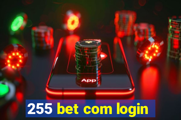 255 bet com login