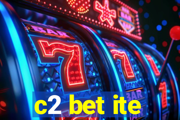 c2 bet ite