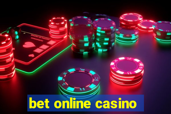 bet online casino