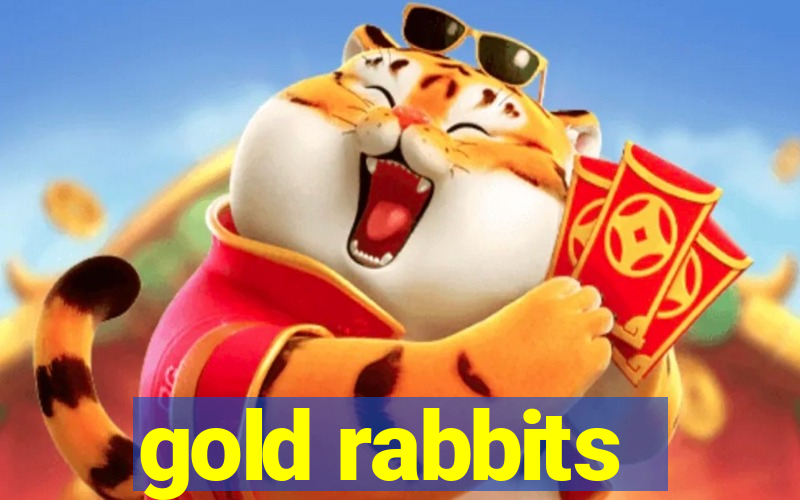 gold rabbits