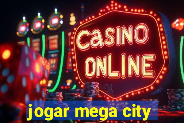 jogar mega city