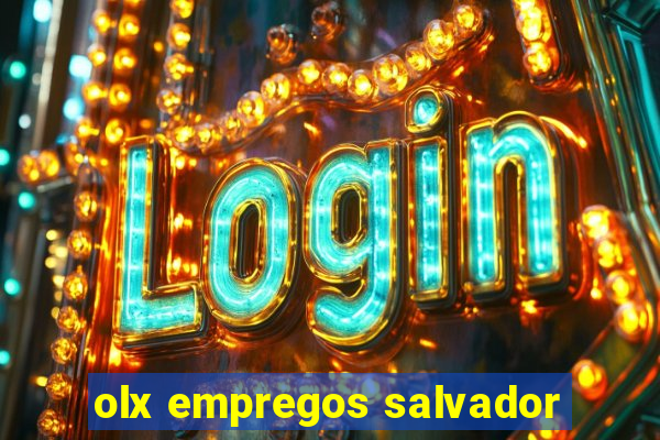 olx empregos salvador