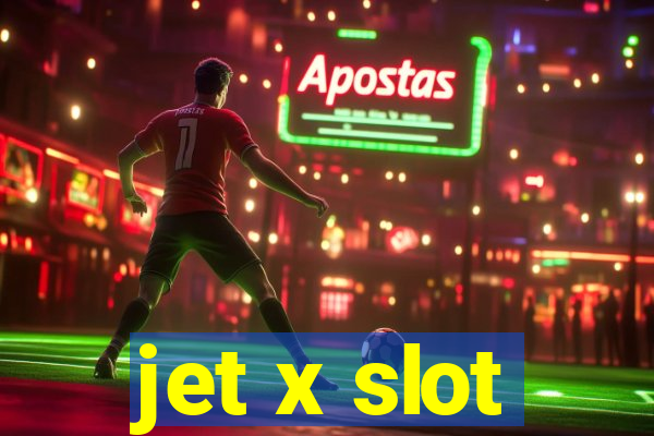 jet x slot