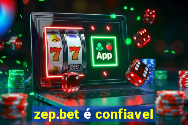 zep.bet é confiavel