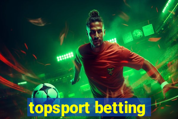 topsport betting