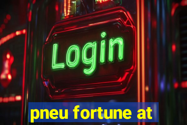 pneu fortune at