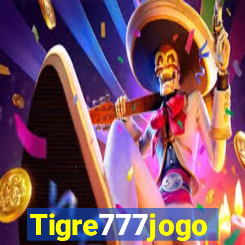 Tigre777jogo