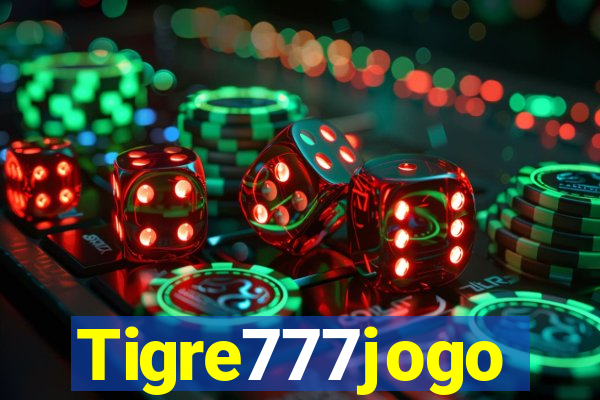 Tigre777jogo