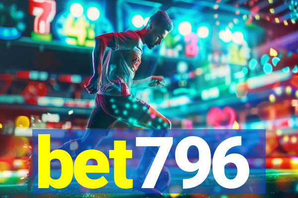 bet796