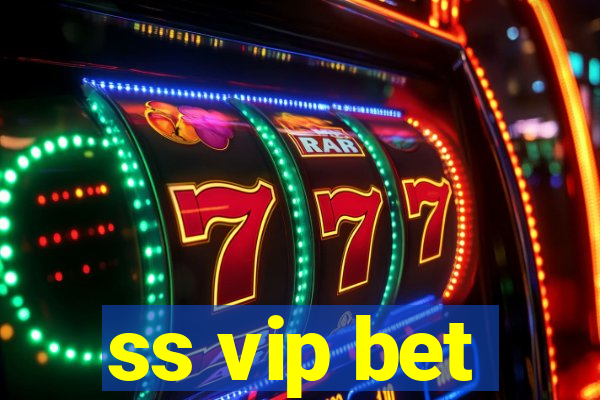 ss vip bet