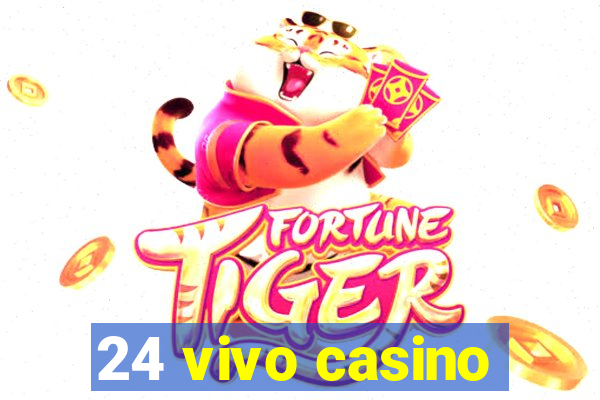 24 vivo casino