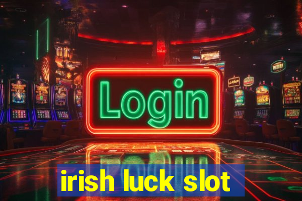 irish luck slot