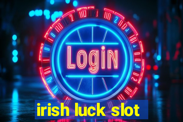 irish luck slot