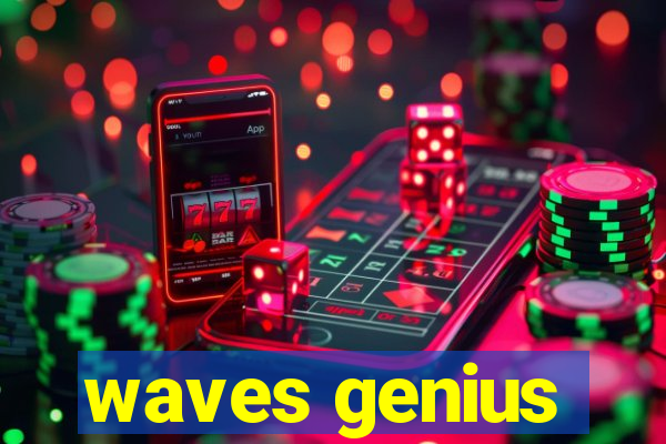 waves genius