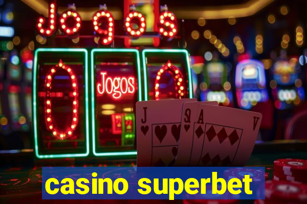 casino superbet