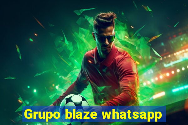 Grupo blaze whatsapp