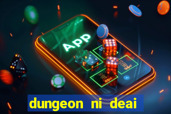 dungeon ni deai segunda temporada dublado