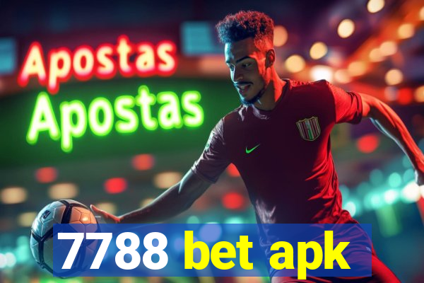 7788 bet apk