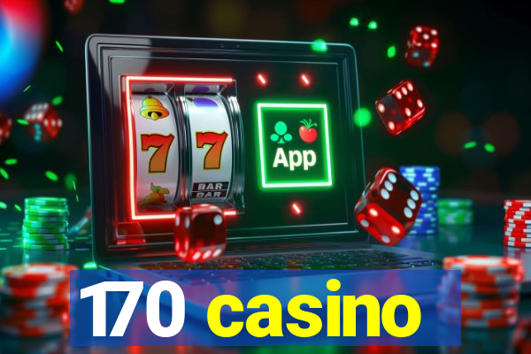 170 casino