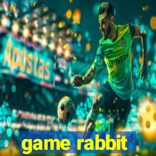 game rabbit