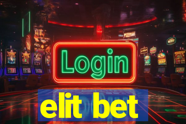 elit bet