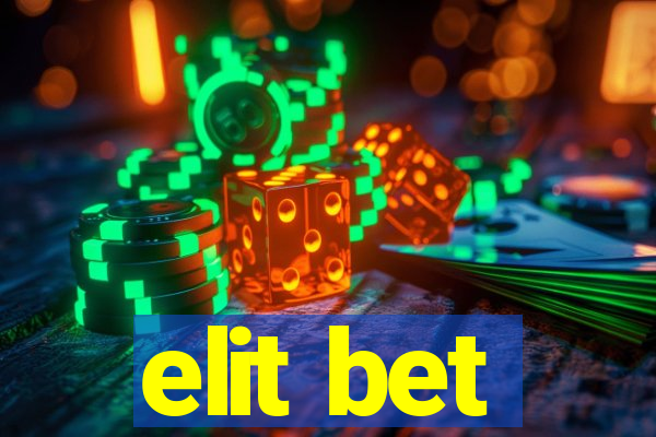 elit bet