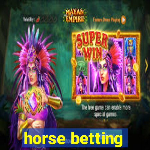 horse betting