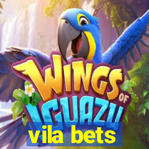 vila bets