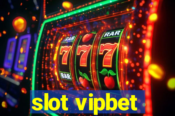 slot vipbet