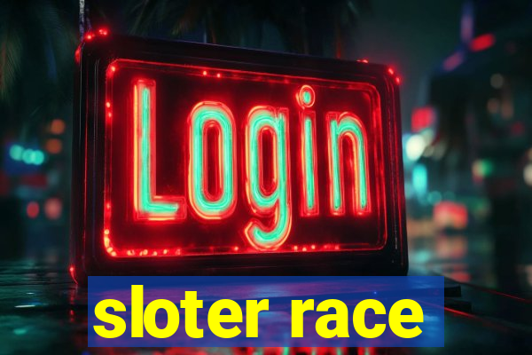 sloter race