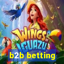 b2b betting