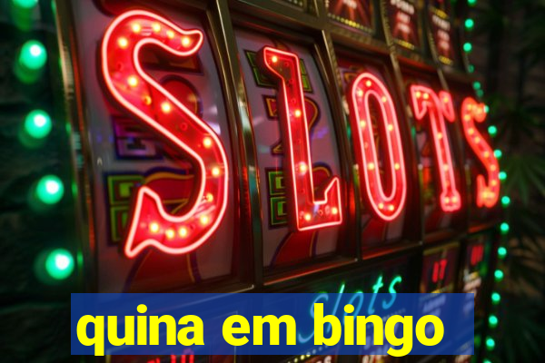 quina em bingo