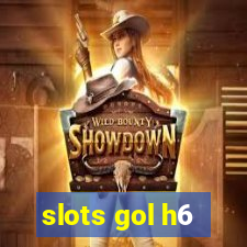 slots gol h6