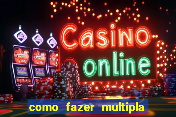 como fazer multipla na bet 365