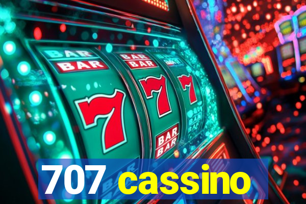 707 cassino