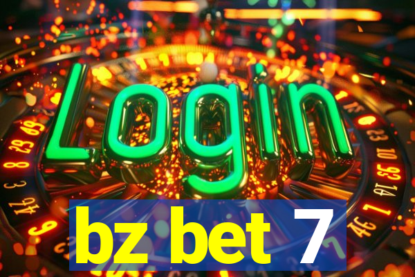 bz bet 7