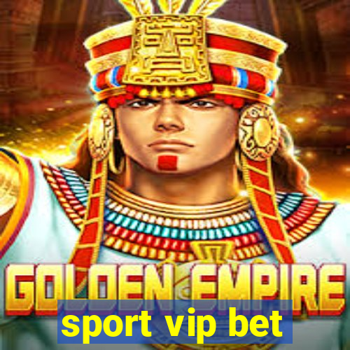 sport vip bet