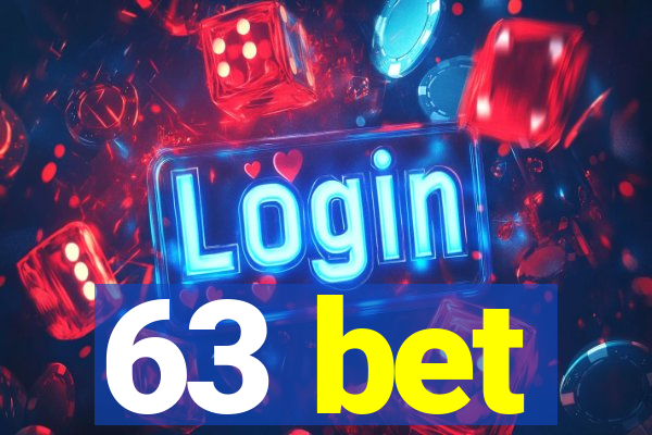 63 bet