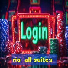 rio all-suites hotel and casino