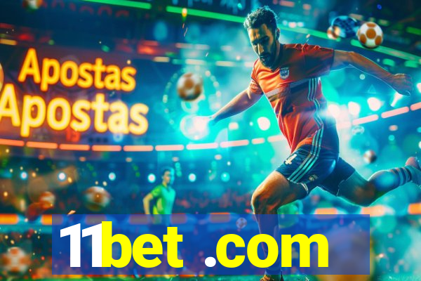 11bet .com