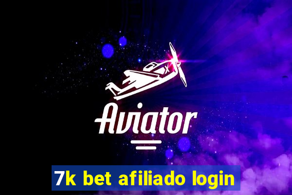 7k bet afiliado login