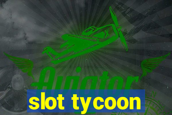 slot tycoon